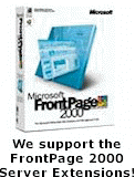 We suport Microsoft� FrontPage� version 2002